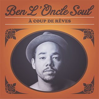 Ben l'oncle soul a coup de reves