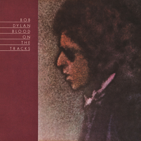 Bob Dylan Blood on the tracks