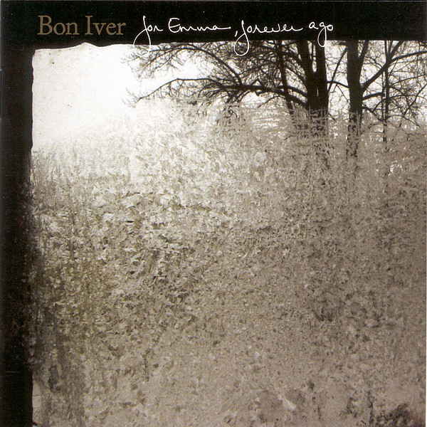Bon Iver for Emma, forever ago