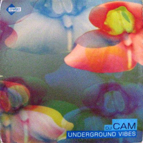 Dj Cam Underground vibes