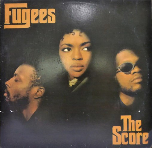 Fugees The Score