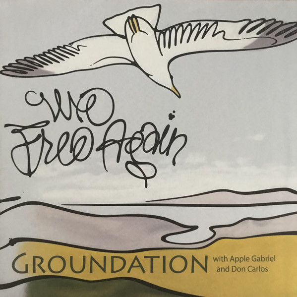 Groundation We free again