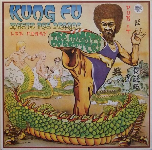 Lee Perry Kung Fu meets the dragon