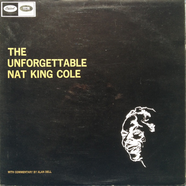 Nat King Cole The Unforgettable