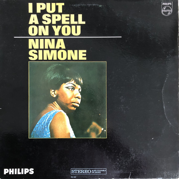 Nina Simone I put a spell on you
