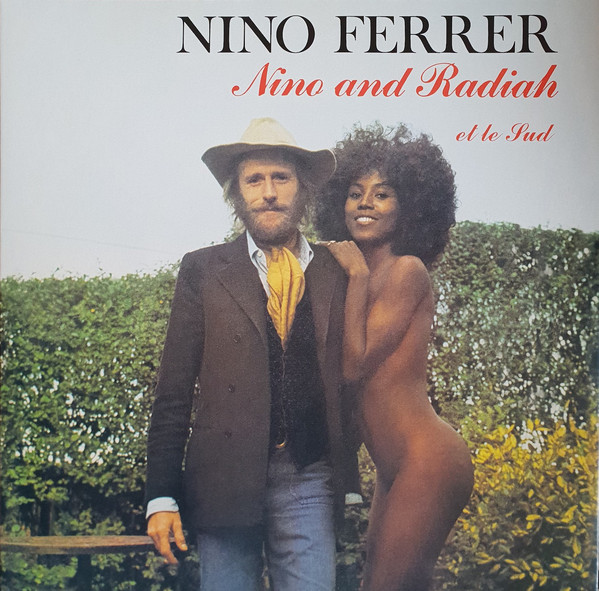 Nino Ferrer Nino and Radiah et le Sud