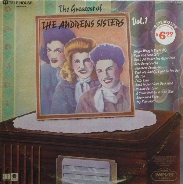 The Andrews Sisters The greatest of the Andrews Sisters