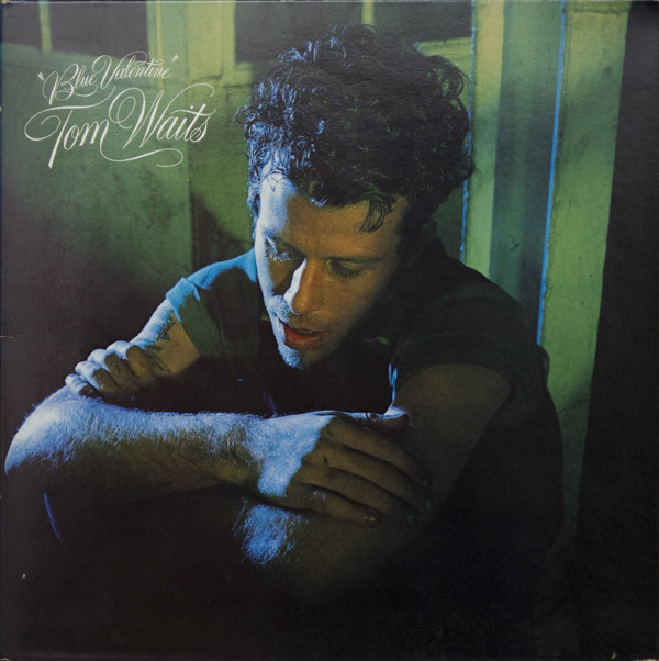 Tom Waits Blue valentine